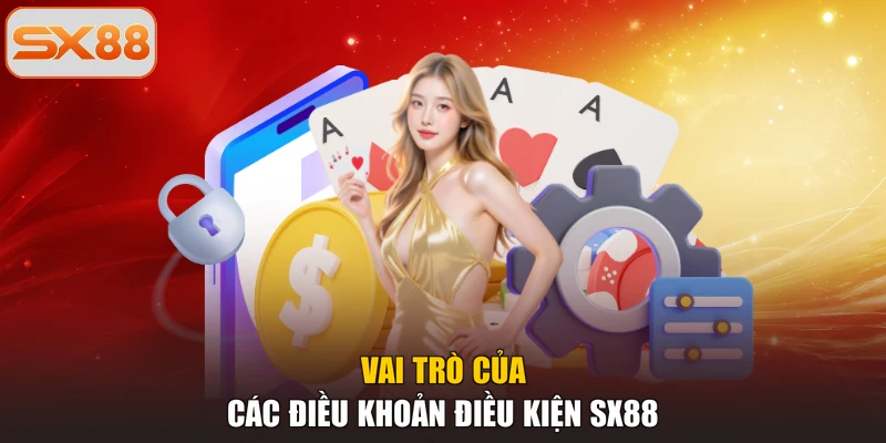 Vai trò của các điều khoản điều kiện SX88